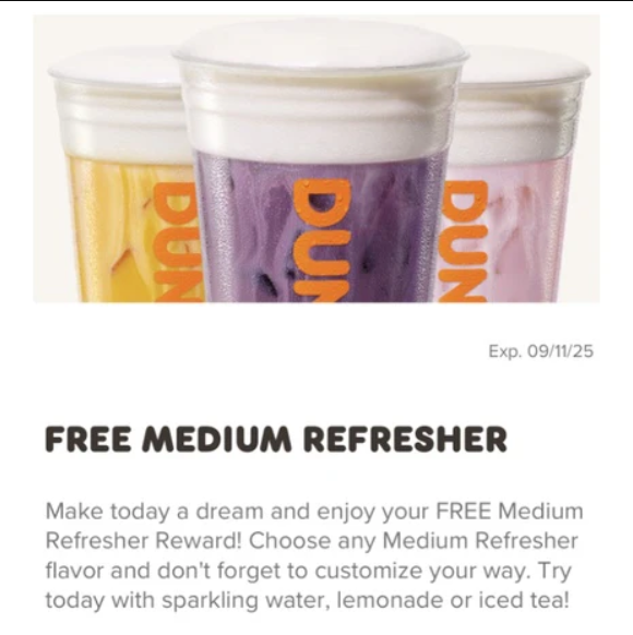 FREE Medium Refresher at Dunkin