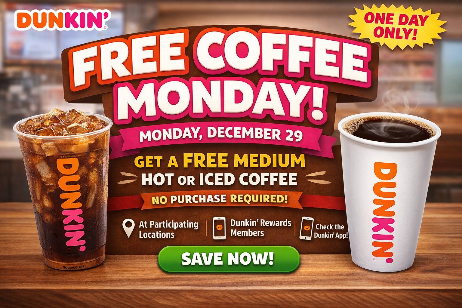 FREE Dunkin’ Coffee Monday (Dec 29) – No Purchase Required for Rewards Members