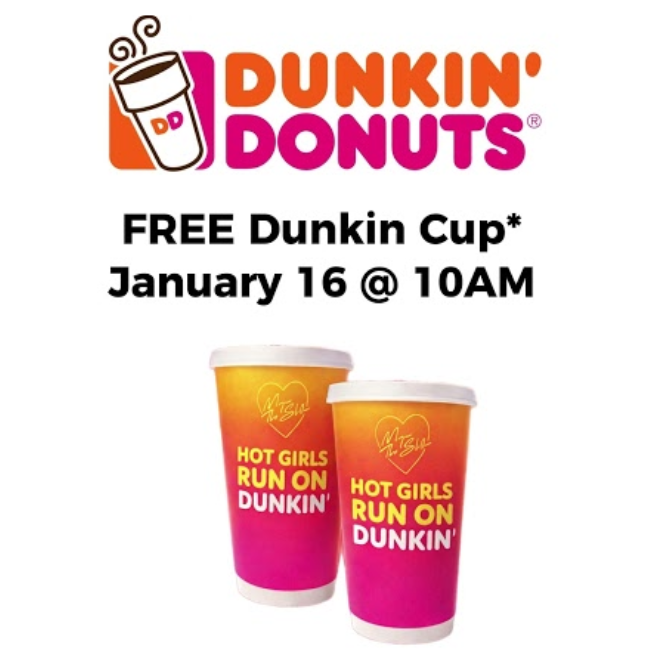 Free Hot Girl Cup at Dunkin’ on Jan 16 — First 20 Customers After 10AM